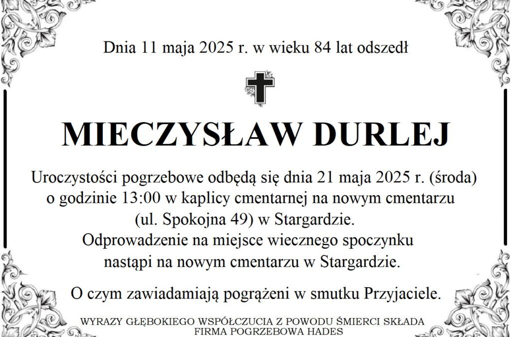 ŚP. MIECZYSŁAW DURLEJ