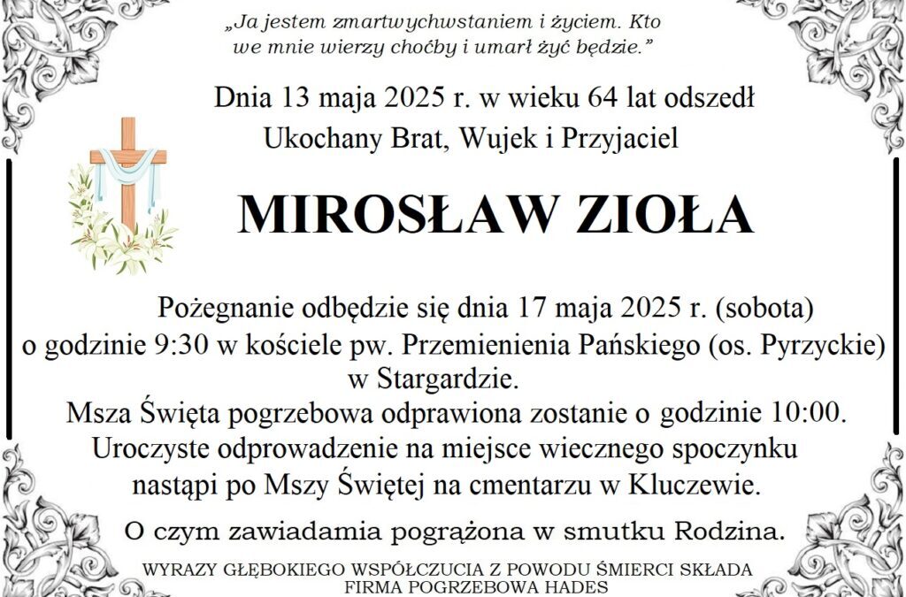 Ś.P. Mirosław Zioła